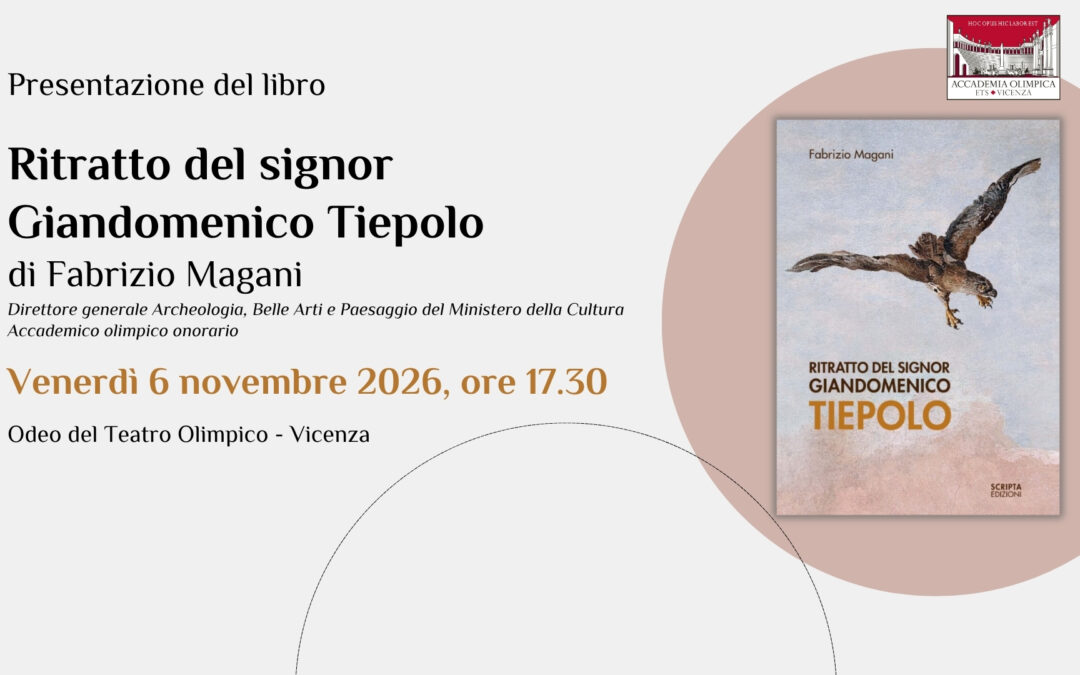 Presentazione di “Ritratto del signor Giandomenico Tiepolo” di Fabrizio Magani, edito Scripta Edizioni (2025)